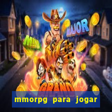 mmorpg para jogar com amigos